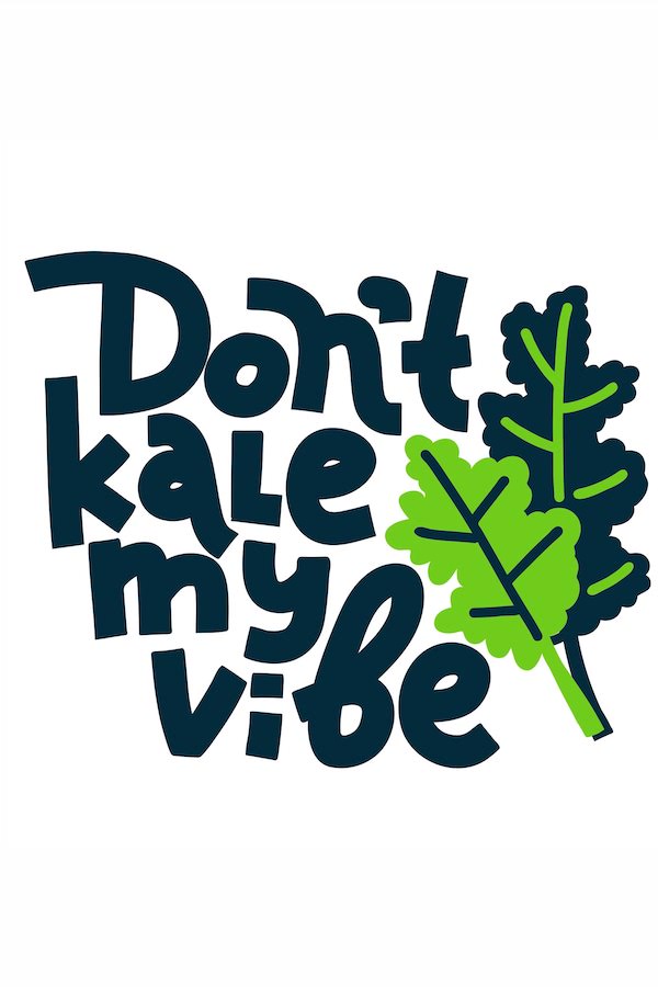 Don't Kale My Vibe ecard