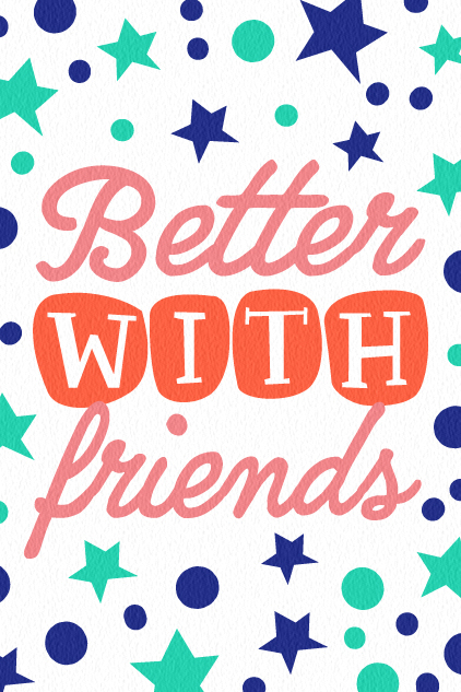 Better With Friends ecard