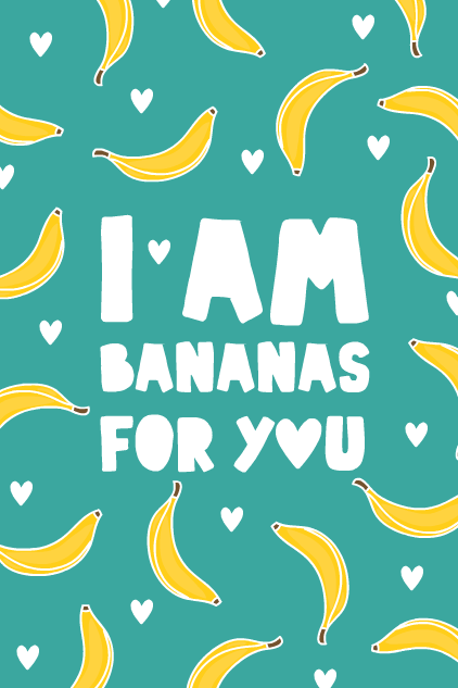 I Am Bananas For You ecard