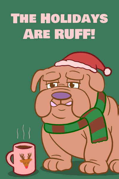 Holidays Are Ruff ecard