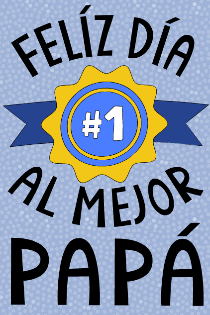 Feliz Dia Al Mejor Papa ecard