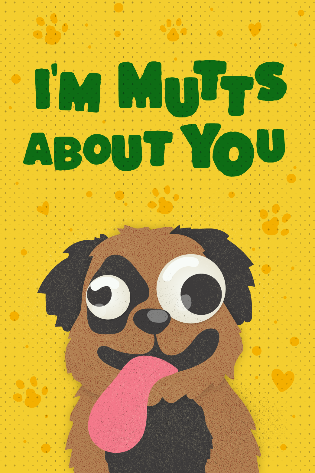 I'm Mutts About You ecard