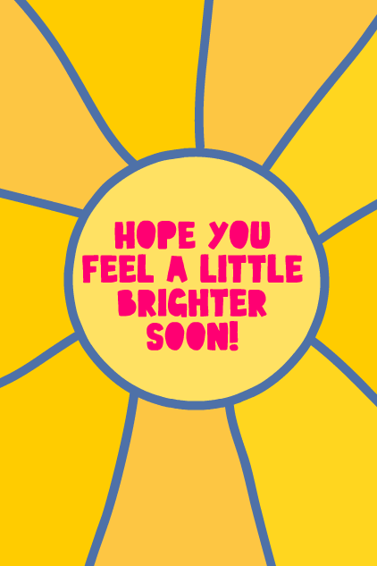 Feel Brighter Soon ecard