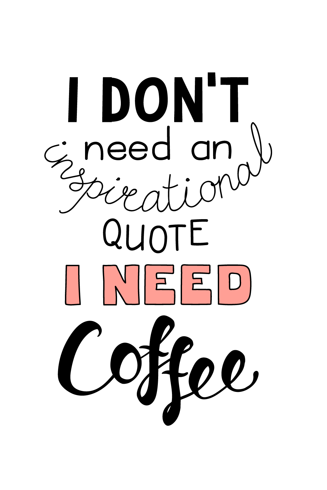 Don't Need Inspirational Quote ecard