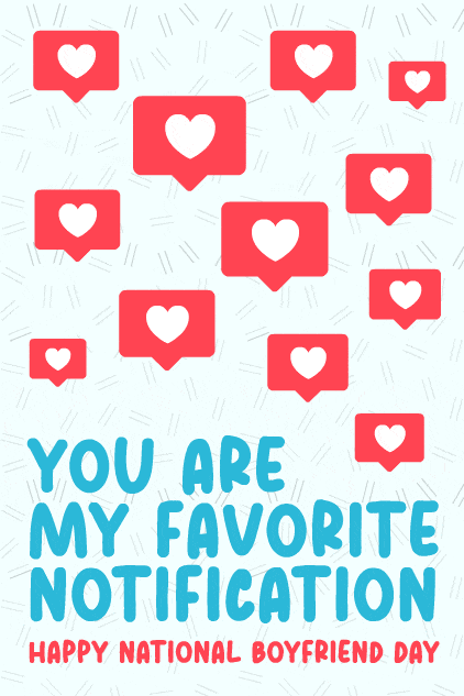 Send A Virtual National Boyfriend Day Ecard With CardSnacks Today Send A Virtual National Boyfriend Day Ecard With CardSnacks Today
