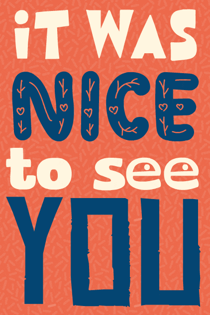 Nice To See You ecard
