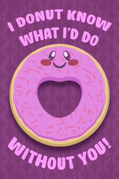 I Donut What I'd Do ecard