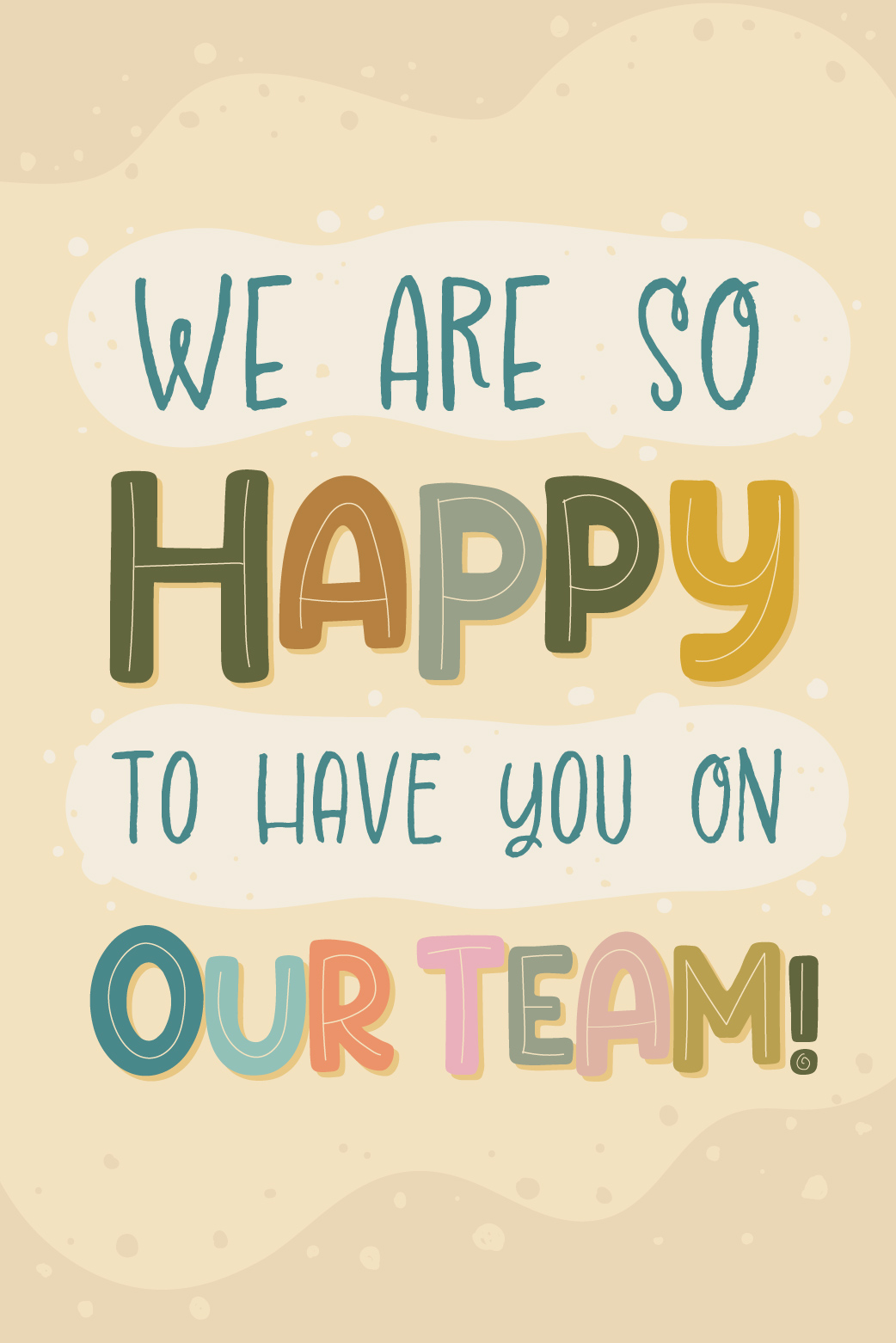 Happy To Have You On The Team ecard