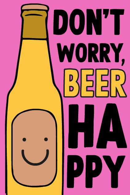 Don't worry Beer Happy ecard