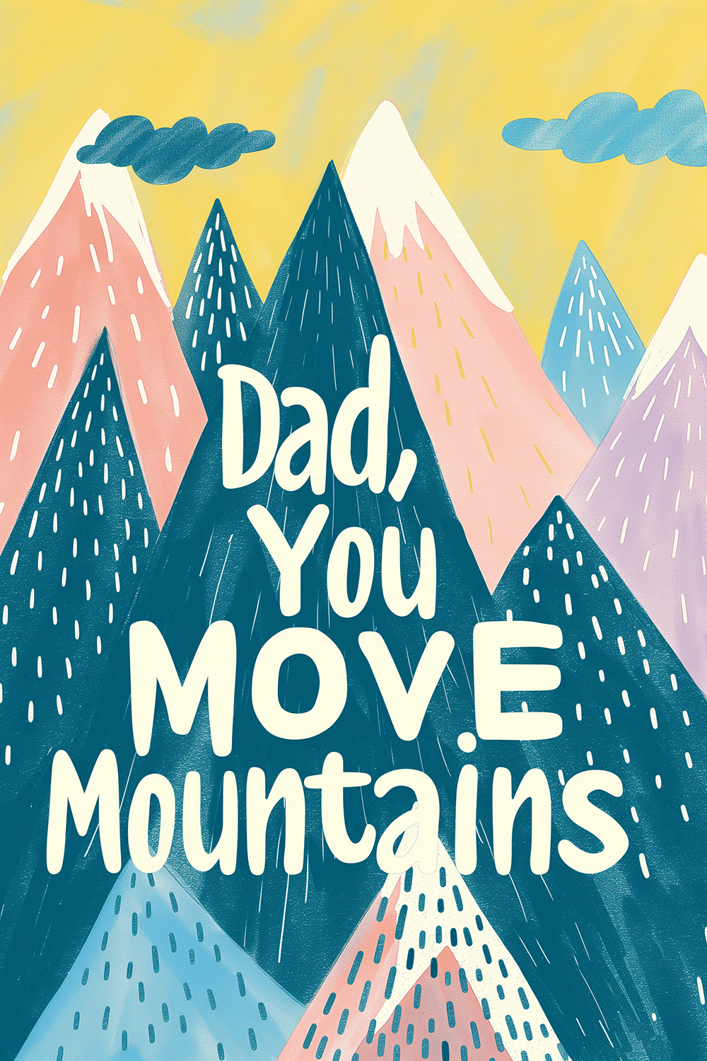 Dad You Move Mountains ecard
