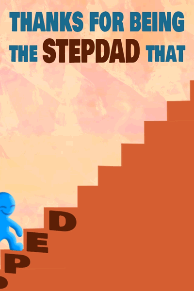 Stepdad That Stepped Up ecard