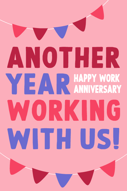 Another Year Working With Us ecard