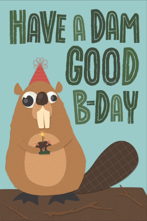 Dam Good Birthday ecard