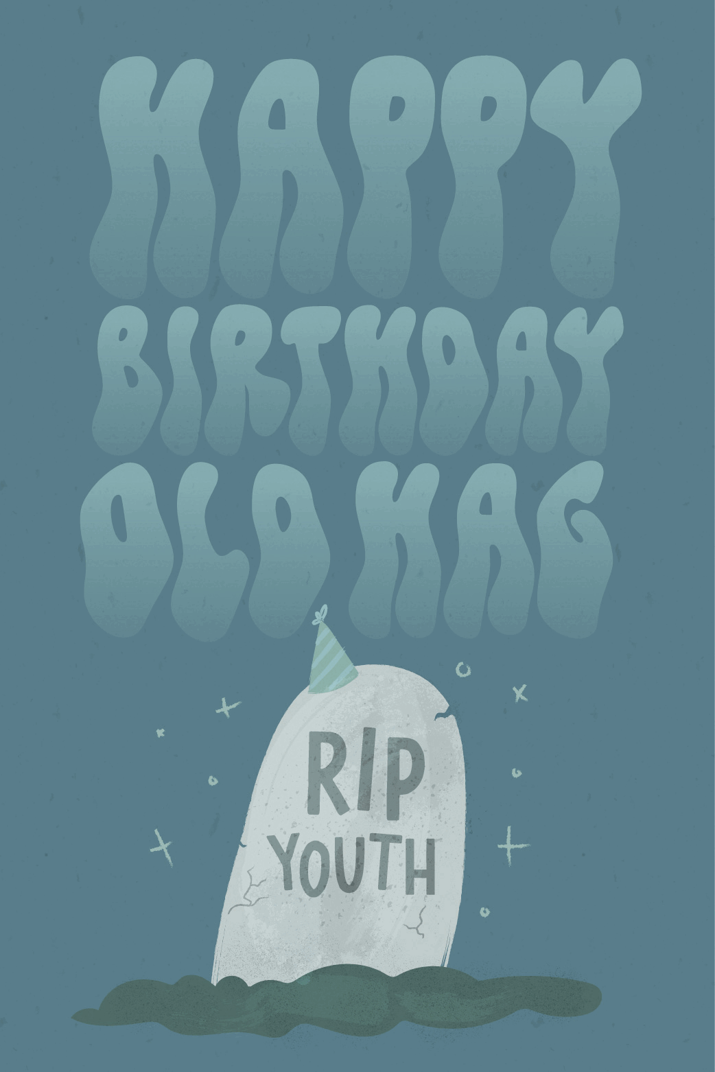 Happy Birthday Old Hag ecard