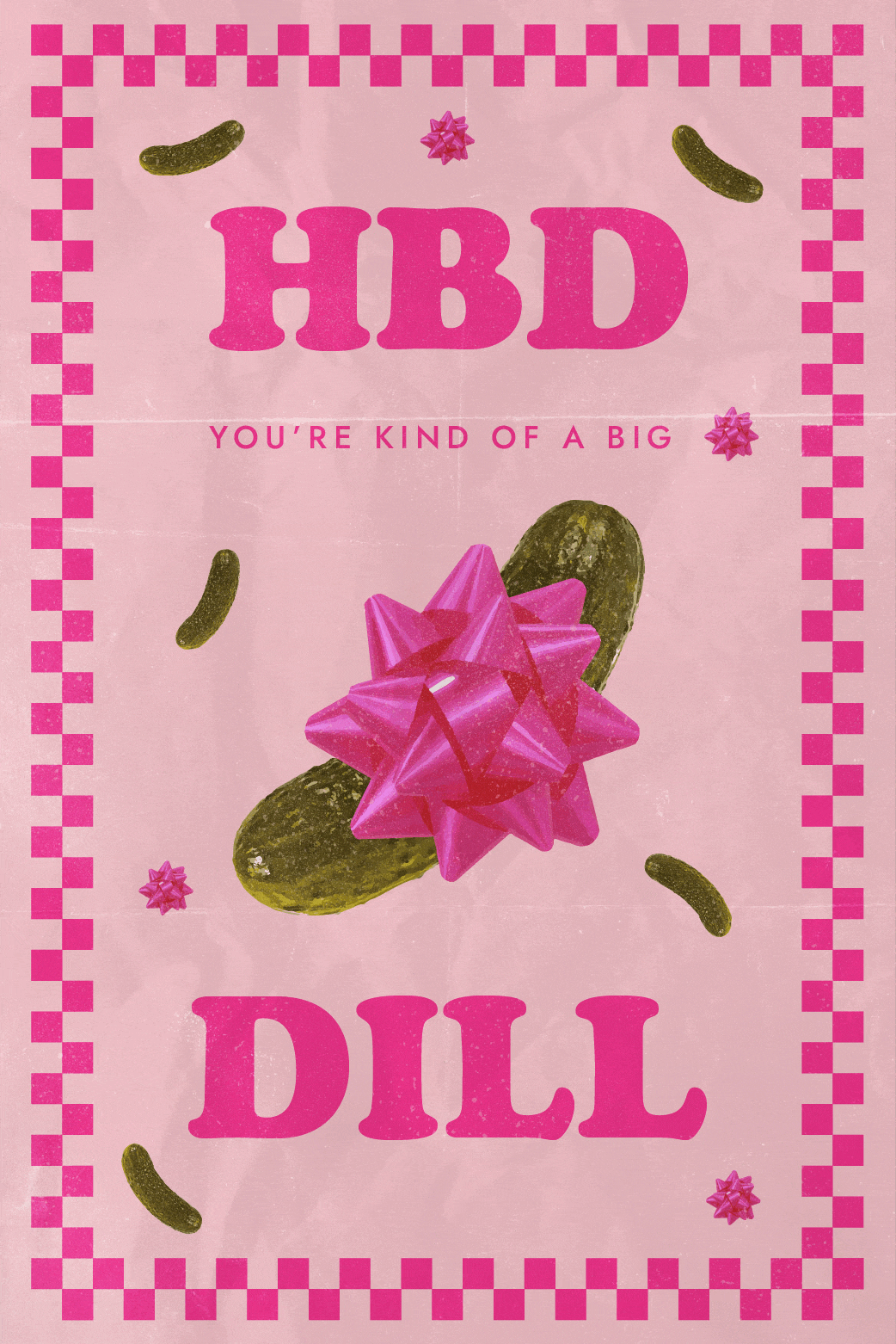 HBD Big Dill ecard