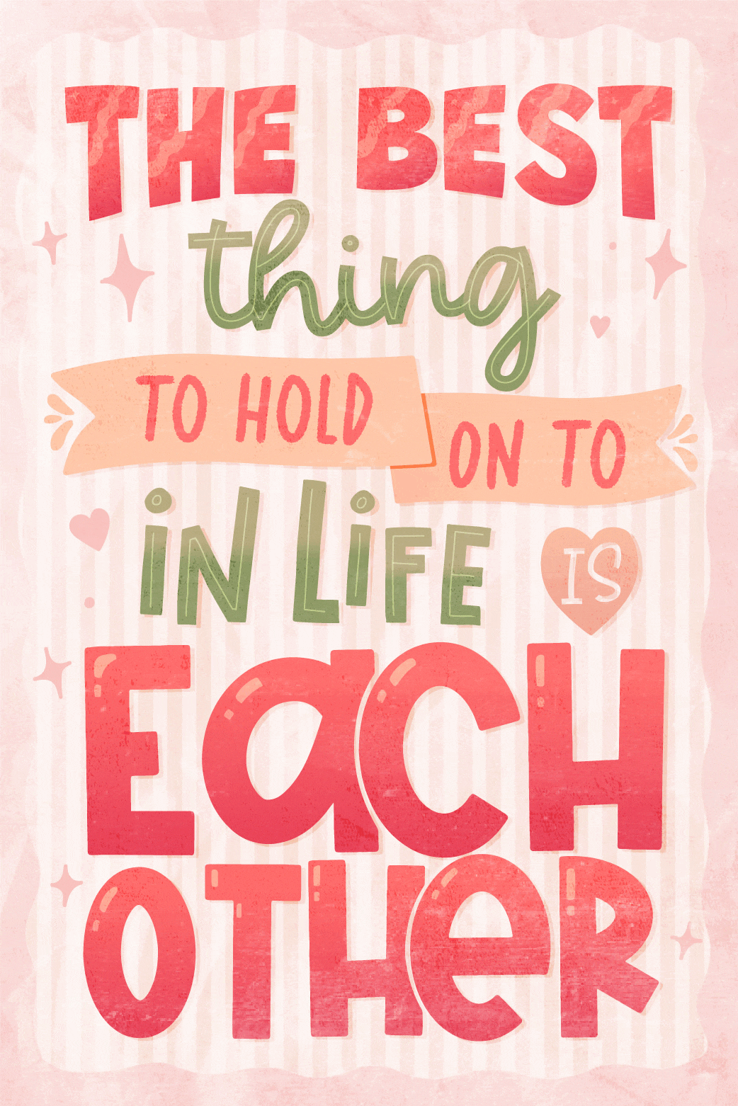 The Best Thing To Hold On To ecard
