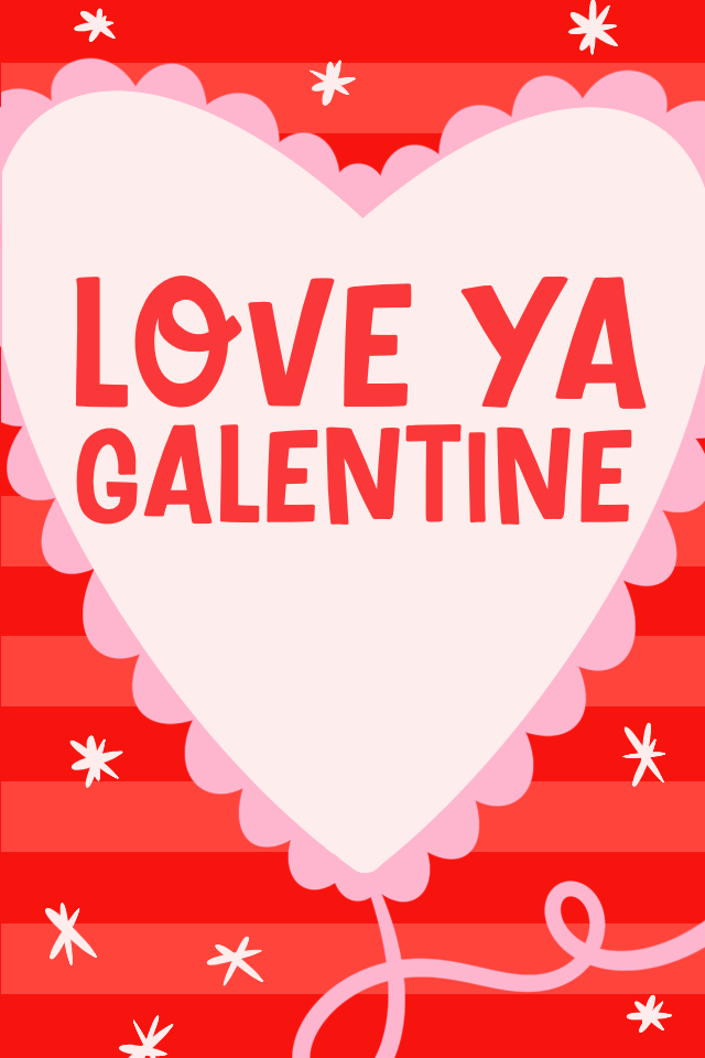 Love Ya Galentine ecard