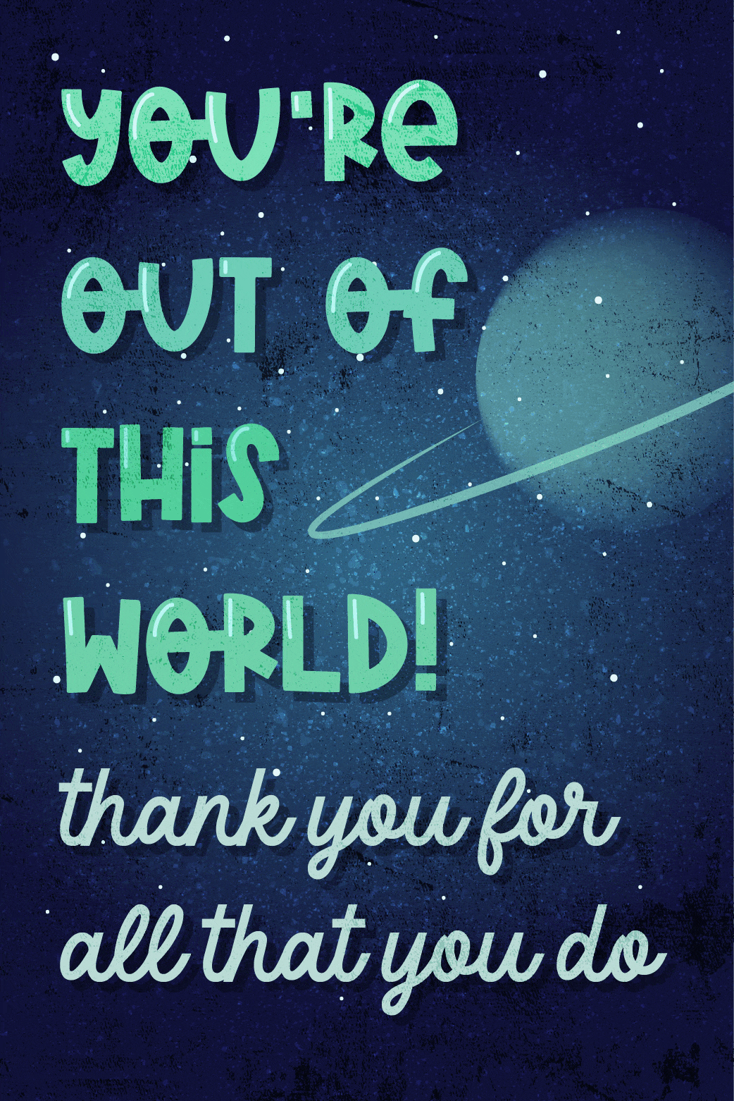 You're Out Of This World ecard