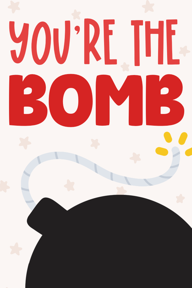 You're The Bomb ecard