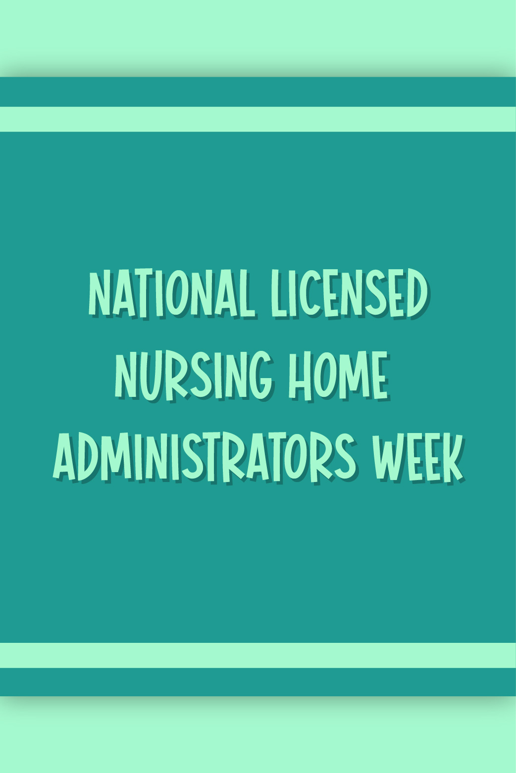 Long-Term Care Administrator's Week ecard