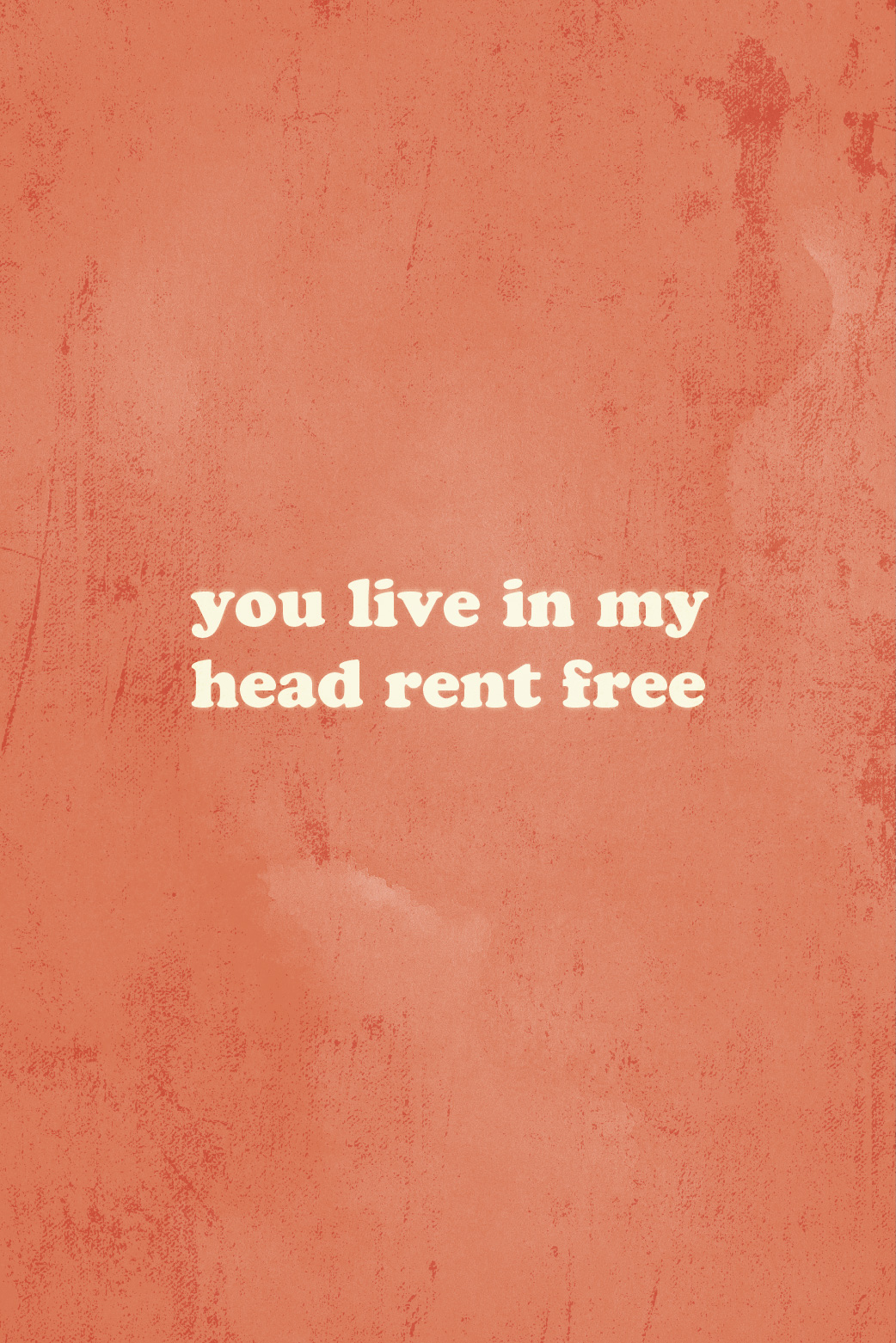 You Live In My Head Rent Free ecard